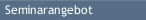 Seminarangebot