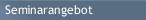 Seminarangebot